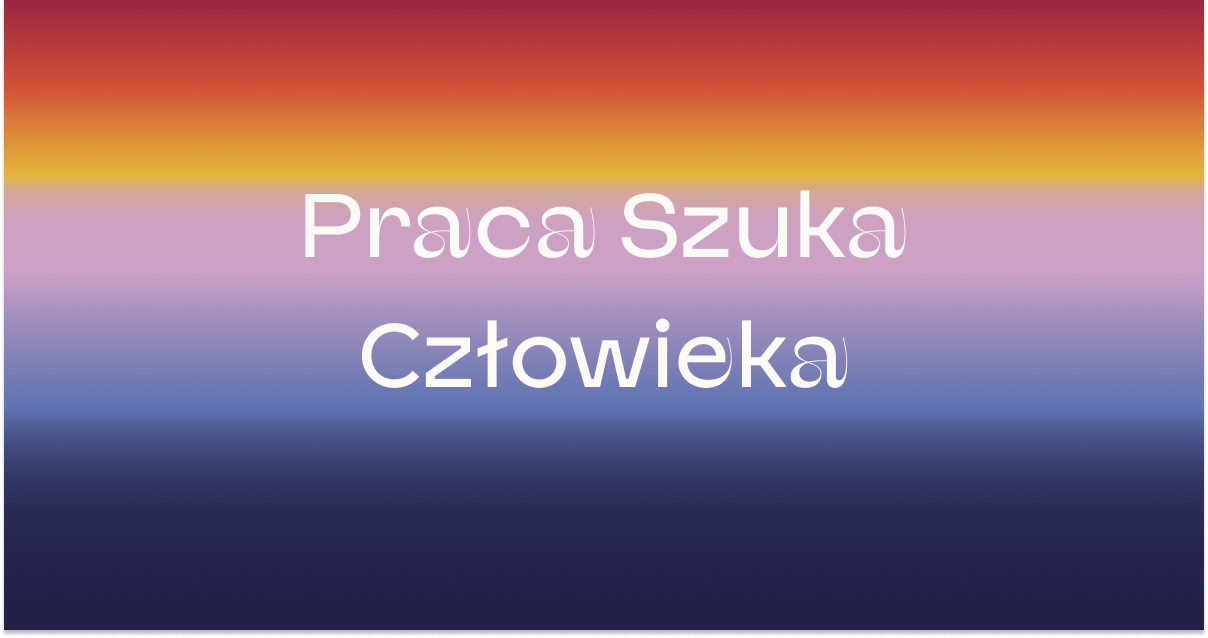 praca szuka człowieka